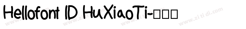 Hellofont ID HuXiaoTi字体转换